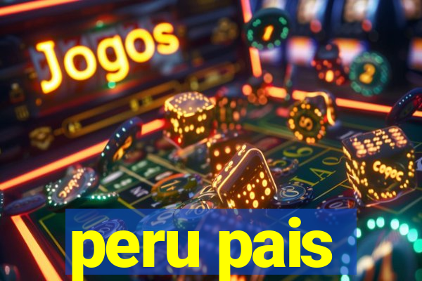 peru pais